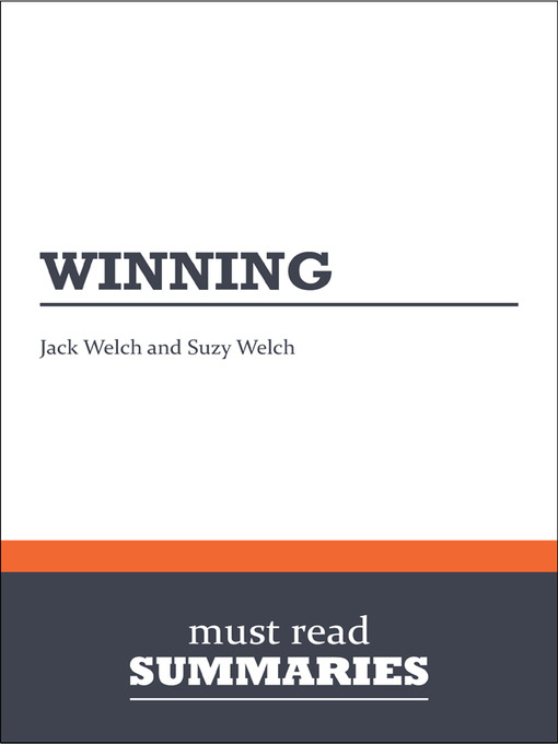 Title details for Winning - Jack Welch and Suzy Welch by Must Read Summaries - Available